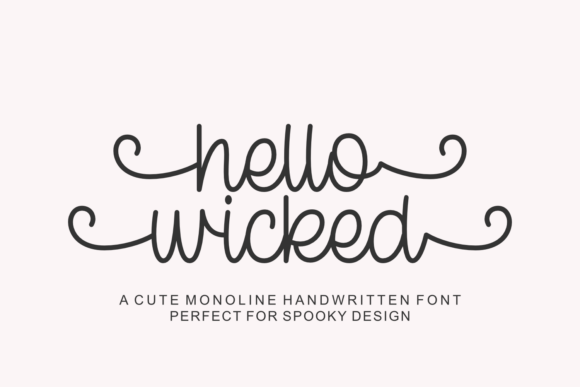 Enchanting Whimsy: The Hello Wicked Font for Playful Design